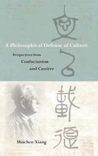 Abbildung von: A Philosophical Defense of Culture - State University of New York Press