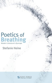 Enlarge image Cover: Poetics of Breathing - State University of New York Press
