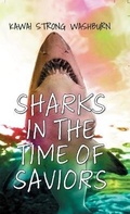 Cover: Sharks in the Time of Saviors - Wheeler Publishing Large Print