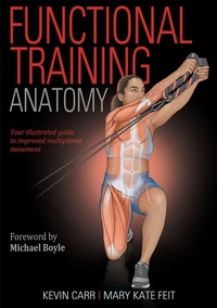 Enlarge image Cover: Functional Training Anatomy - Human Kinetics