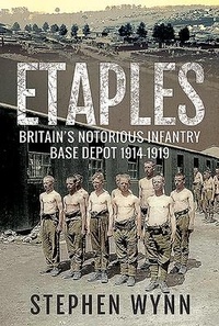 Enlarge image Cover: Etaples - Pen & Sword Military