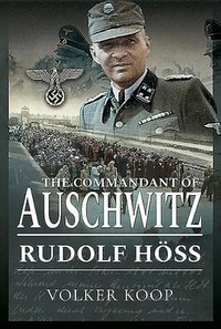 Enlarge image Cover: The Commandant of Auschwitz - Frontline Books