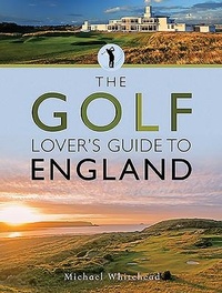Abbildung von: The Golf Lover's Guide to England - White Owl