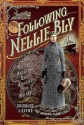 Cover: Following Nellie Bly - Pen & Sword History