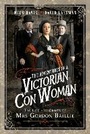 Cover: The Adventures of a Victorian Con Woman - Pen & Sword History