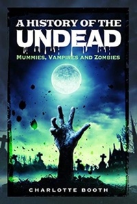Enlarge image Cover: A History of the Undead - Pen & Sword History