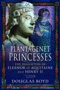 Cover: Plantagenet Princesses - Pen & Sword History