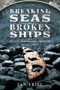 Cover: Breaking Seas, Broken Ships - Pen & Sword History