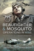 Cover: Beaufighter and Mosquito Operations in WWII - Air World