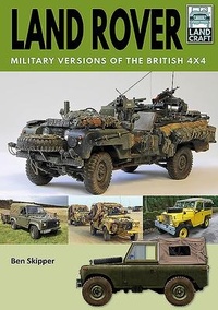 Enlarge image Cover: Land Rover: Military Versions of the British 4x4 - Pen & Sword Military