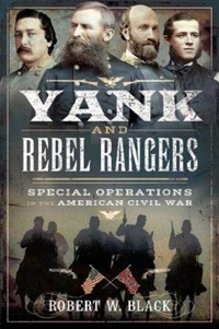 Enlarge image Cover: Yank and Rebel Rangers - Pen & Sword Military