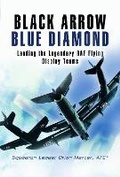 Cover: Black Arrows Blue Diamonds - Pen & Sword Aviation