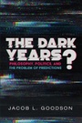 Cover: The Dark Years? - Wipf & Stock Publishers