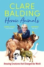 Cover: Heroic Animals - John Murray Publishers Ltd