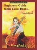 Cover: Beginners Guide To Cello 1 - Alfred Music