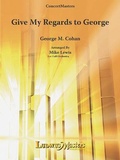 Cover: Give My Regards to George - Alfred Music
