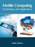 Cover: Mobile Computing: Technology and Applications - Clanrye International