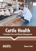 Cover: Cattle Health: Preventive Care and Disease Management - Callisto Reference