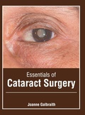 Cover: Essentials of Cataract Surgery - Foster Academics