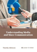 Cover: Understanding Media and Mass Communication - Larsen and Keller Education