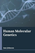 Cover: Human Molecular Genetics - Larsen and Keller Education