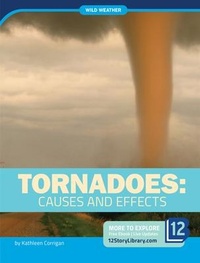 Enlarge image Cover: Tornadoes: Causes and Effects - 12-Story Library