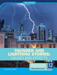 Enlarge image Cover: Thunder and Lightning Storms: Causes and Effects - 12-Story Library