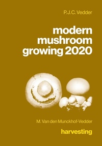 Abbildung von: modern mushroom growing 2020 harvesting - P.J.C. Vedder