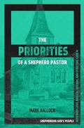 Cover: The Priorities of a Shepherd Pastor - Acoma Press