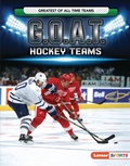 Cover: G.O.A.T. Hockey Teams - Lerner Publications Co ,U.S.