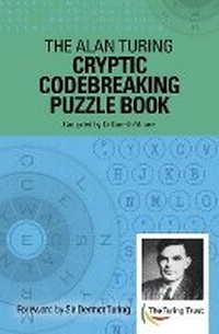 Enlarge image Cover: The Alan Turing Cryptic Codebreaking Puzzle Book - Arcturus