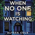 Cover: When No One Is Watching - HarperCollins