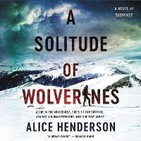 Enlarge image Cover: A Solitude of Wolverines Lib/E - HarperCollins