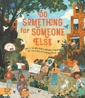 Cover: Do Something for Someone Else - Magic Cat Publishing