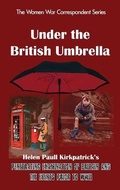 Cover: Under the British Umbrella - Ardent Writer Press, LLC
