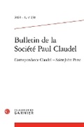 Cover: Bulletin de la Societe Paul Claudel - Classiques Garnier