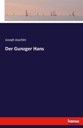 Cover: Der Gunzger Hans - Hansebooks
