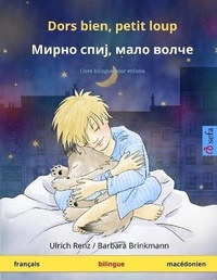 Abbildung von: Dors bien, petit loup - ????? ????, ???? ????? (francais - macedonien) - Sefa Verlag