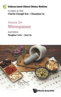 Cover: Evidence-based Clinical Chinese Medicine - Volume 24: Menopause - World Scientific Publishing Co Pte Ltd