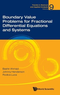 Enlarge image Cover: Boundary Value Problems For Fractional Differential Equations And Systems - World Scientific Publishing Co Pte Ltd