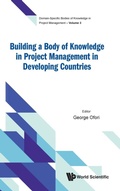Cover: Building A Body Of Knowledge In Project Management In Developing Countries - World Scientific Publishing Co Pte Ltd
