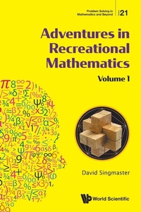 Abbildung von: Adventures In Recreational Mathematics - Volume I - World Scientific Publishing Co Pte Ltd