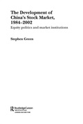 Cover: The Development of China's Stockmarket, 1984-2002 - Routledge