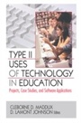 Cover: Type II Uses of Technology in Education - Routledge