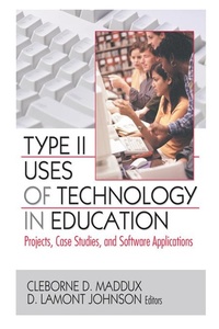 Enlarge image Cover: Type II Uses of Technology in Education - Routledge