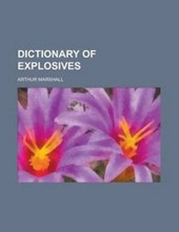 Enlarge image Cover: Dictionary of Explosives - Rarebooksclub.com