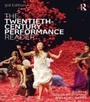 Cover: The Twentieth Century Performance Reader - Routledge