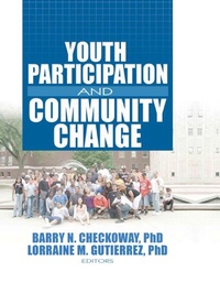 Enlarge image Cover: Youth Participation and Community Change - Routledge