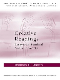 Enlarge image Cover: Creative Readings: Essays on Seminal Analytic Works - Routledge