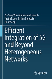 Enlarge image Cover: Efficient Integration of 5G and Beyond Heterogeneous Networks - Springer